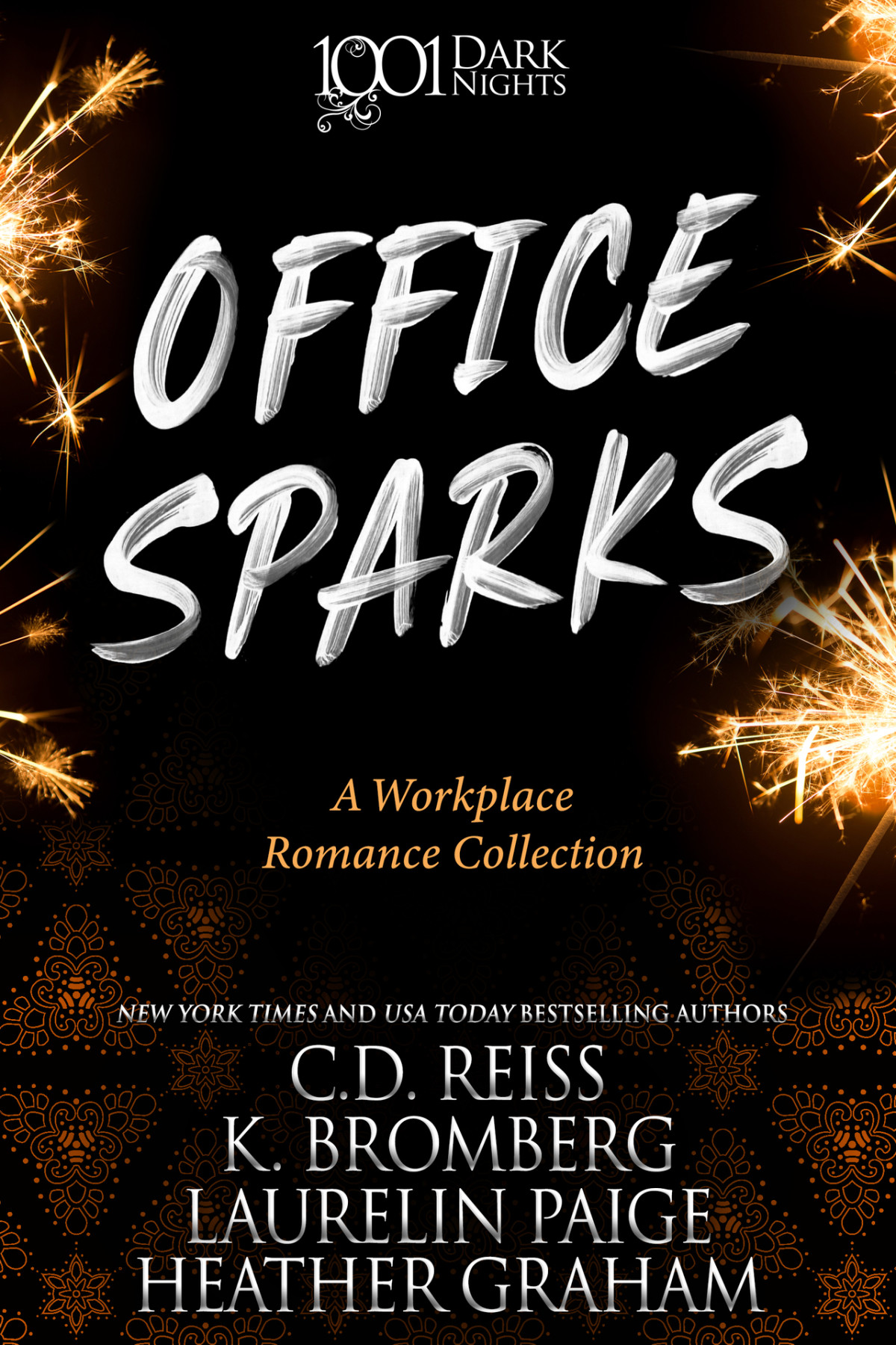 Office Sparks A Workplace Romance Collection 1001 Dark Nights Cd Reiss K Bromberg Laurelin Paige Heather Graham