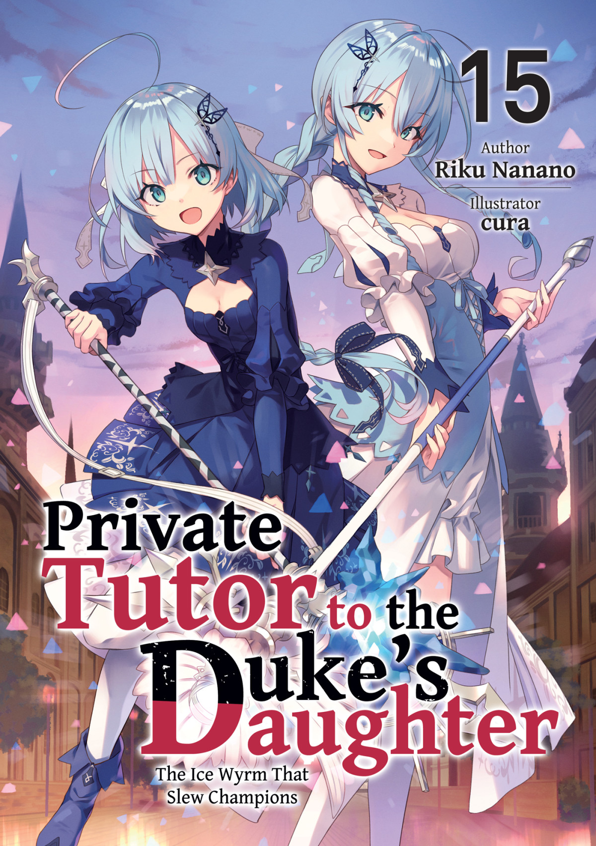 Private Tutor To The Dukes Daughter Volume 15 Riku Nanano