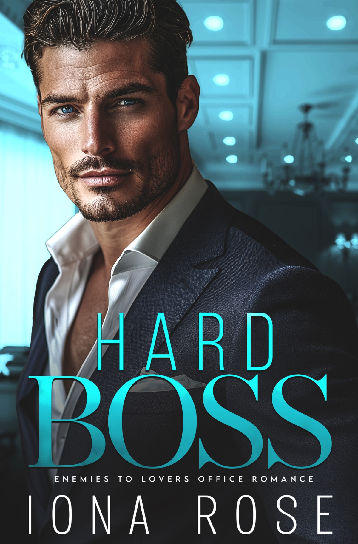 Hard Boss An Enemies To Lovers Romance Iona Rose
