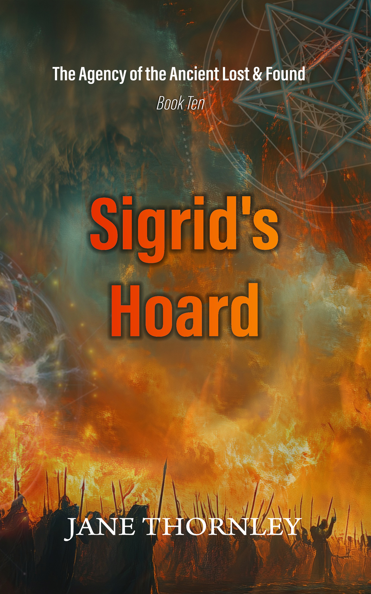 Sigrids Hoard A Historical Mystery Thriller An Agency Of The Ancient Lost Found Mystery Thriller Book 10 Jane Thornley