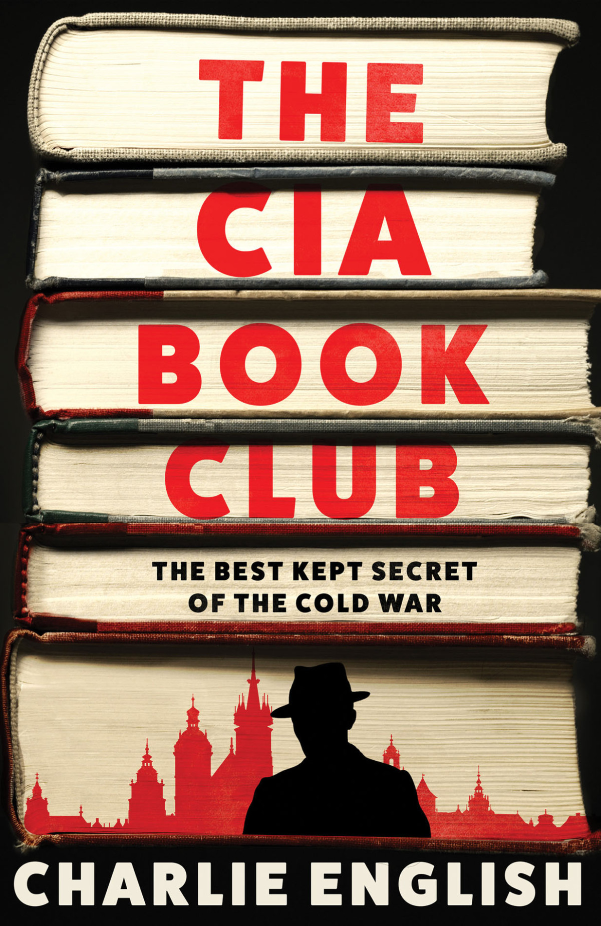 The Cia Book Club The Bestkept Secret Of The Cold War Charlie English
