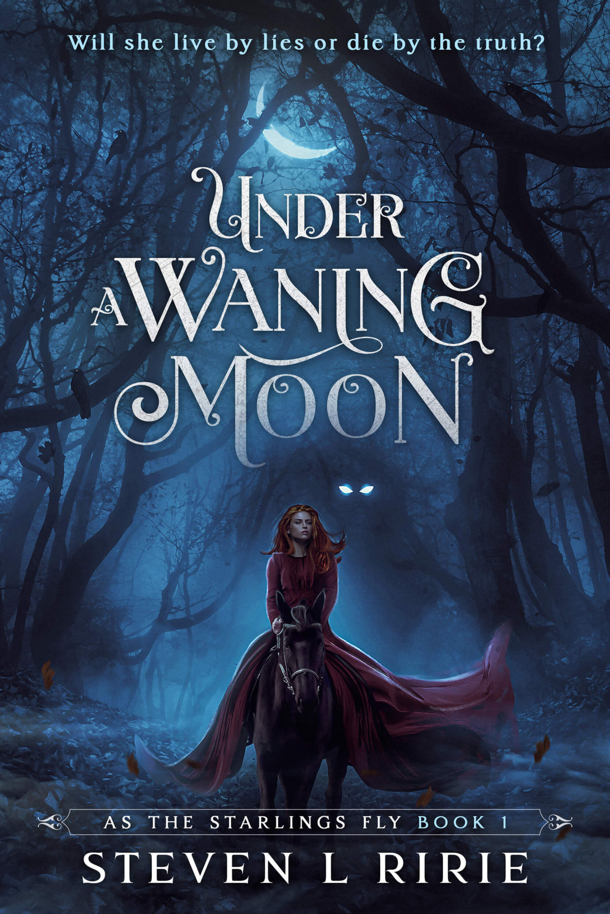 Under A Waning Moon Steven L Ririe