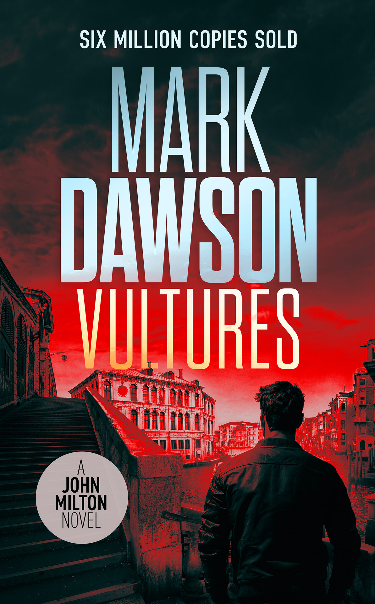Vultures John Milton Book 24 Mark Dawson