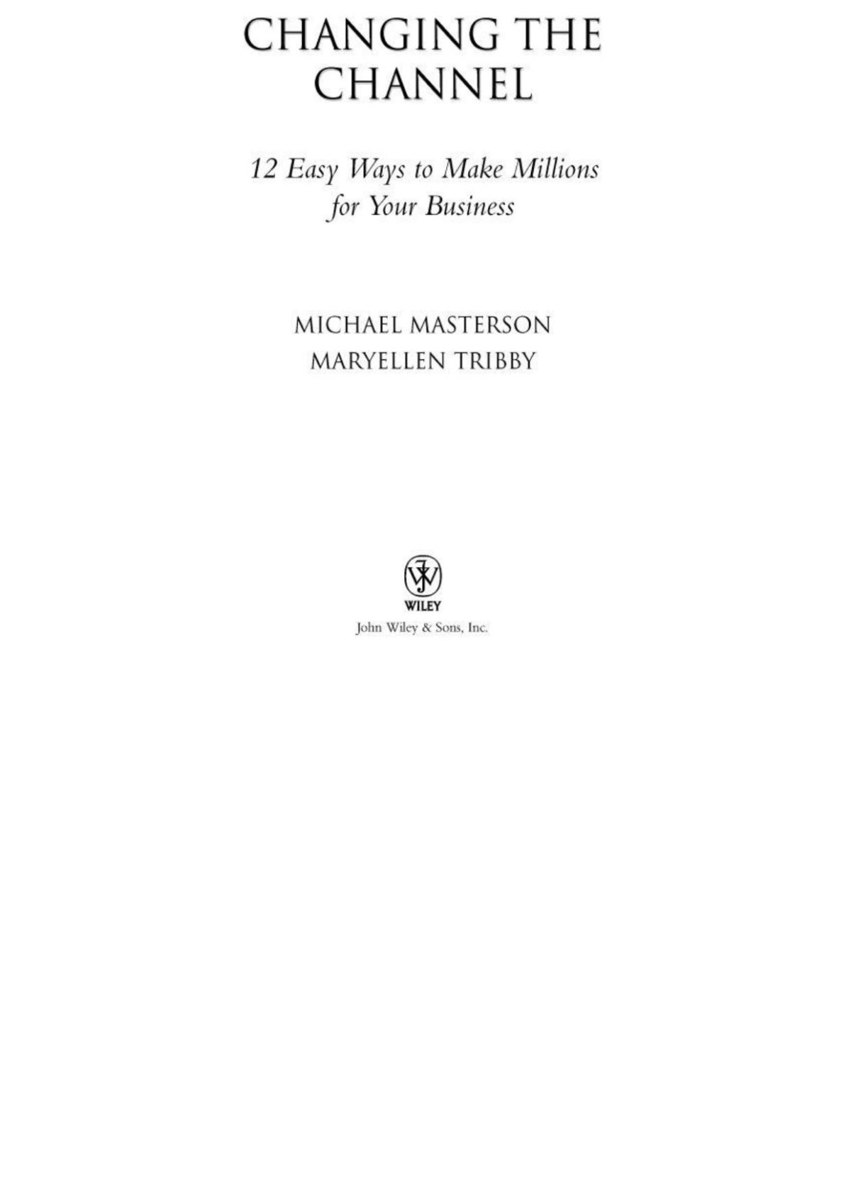 Changing The Channel Michael Masterson