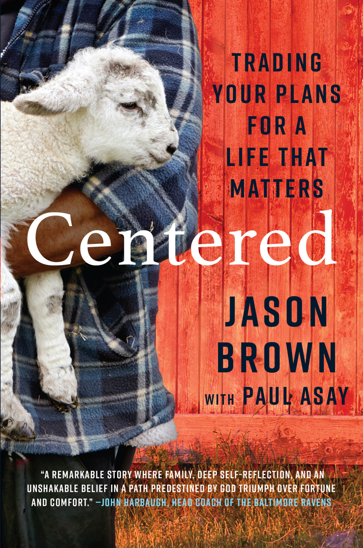 Centered Trading Your Plans For A Life That Matters Jason Brown Paul Asay