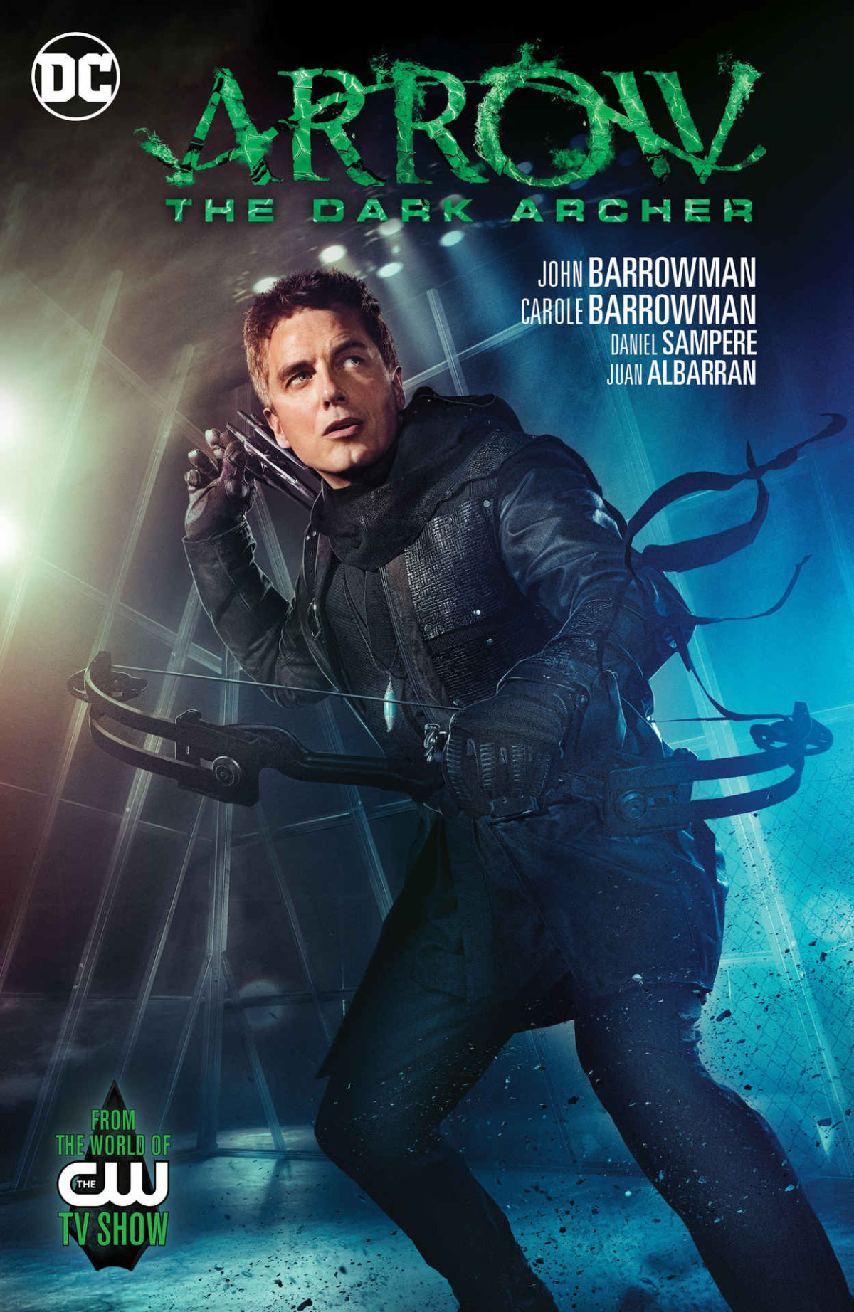 Arrow The Dark Archer 2016 John Barrowman Carole Barrowman