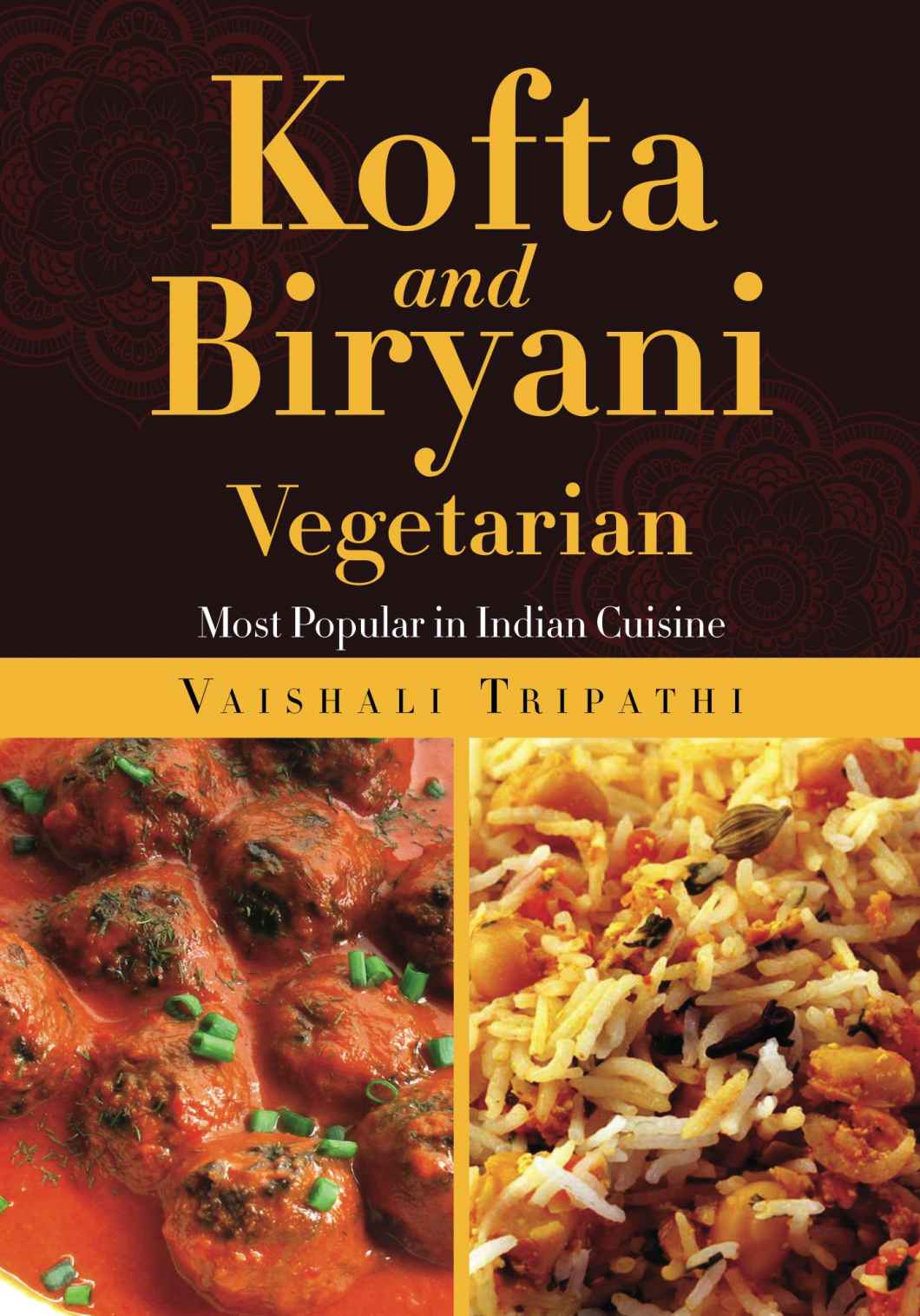 Kofta And Biryani Tripathi Vaishali