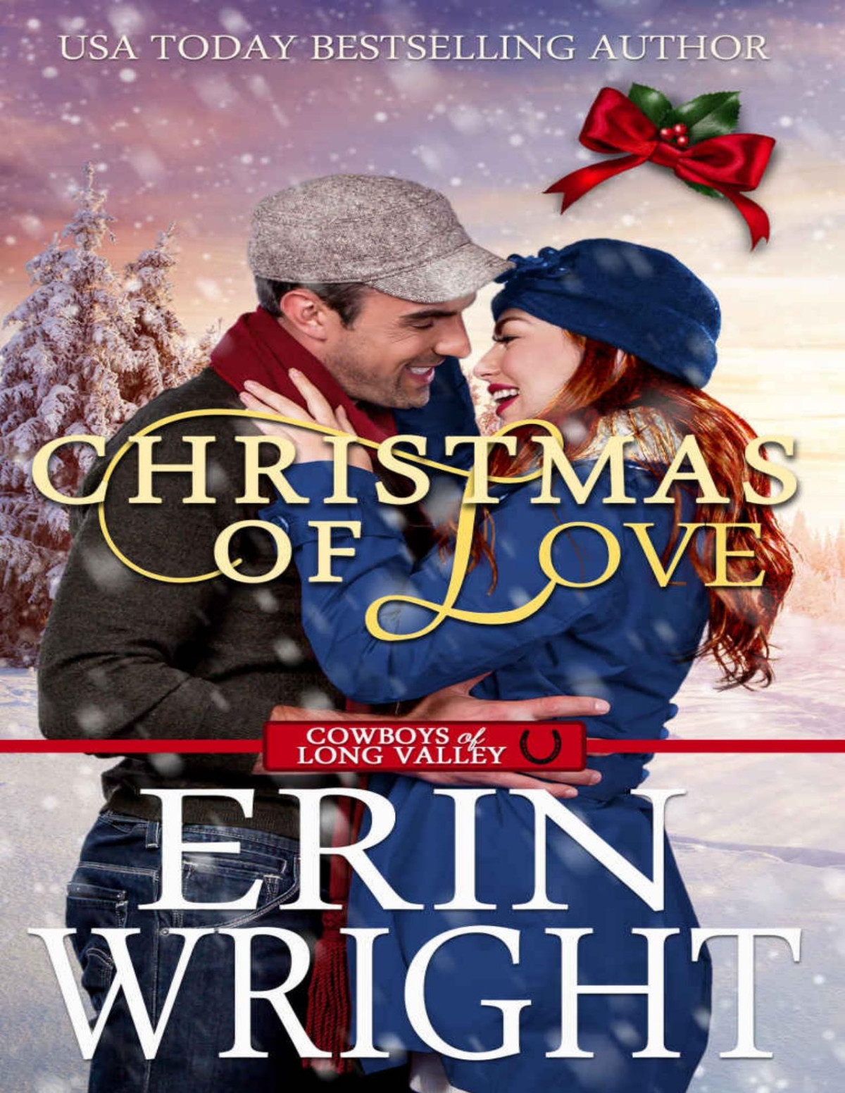 Christmas Of Love A Small Town Holiday Western Romance Cowboys Of Long Valley Romance Book 5 Erin Wright
