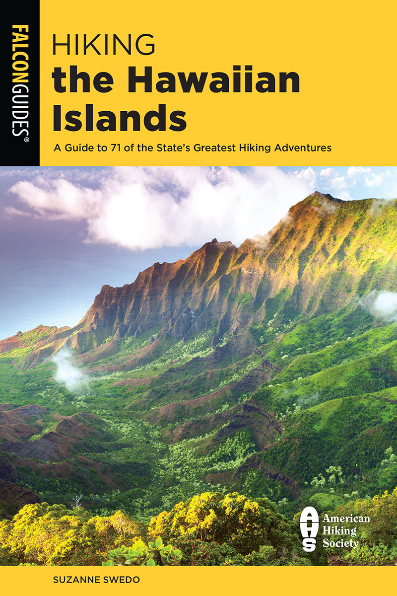 Hiking The Hawaiian Islands Suzanne Swedo