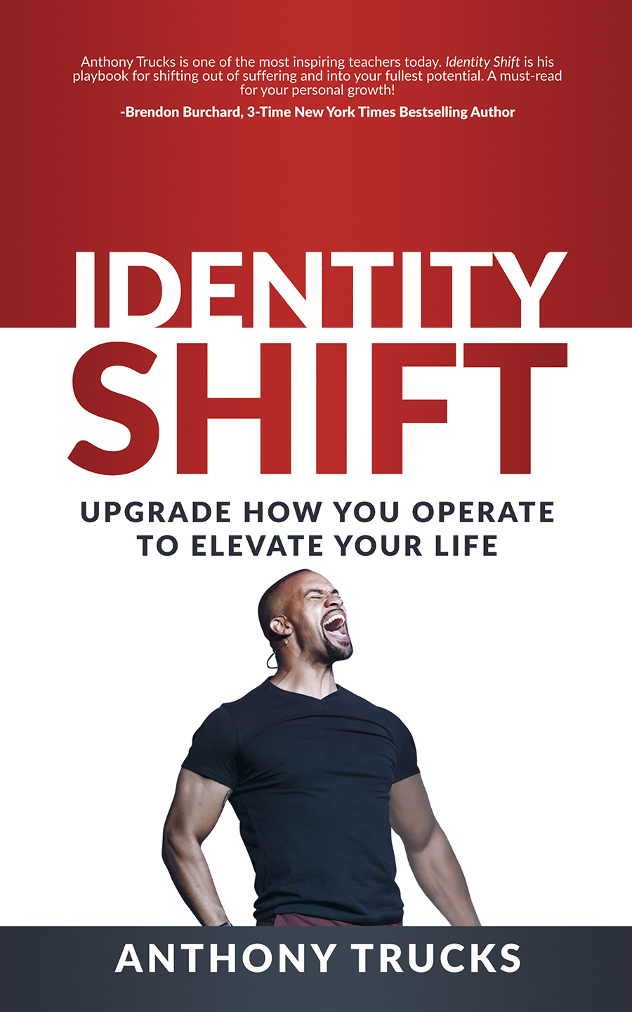 Identity Shift Anthony Trucks