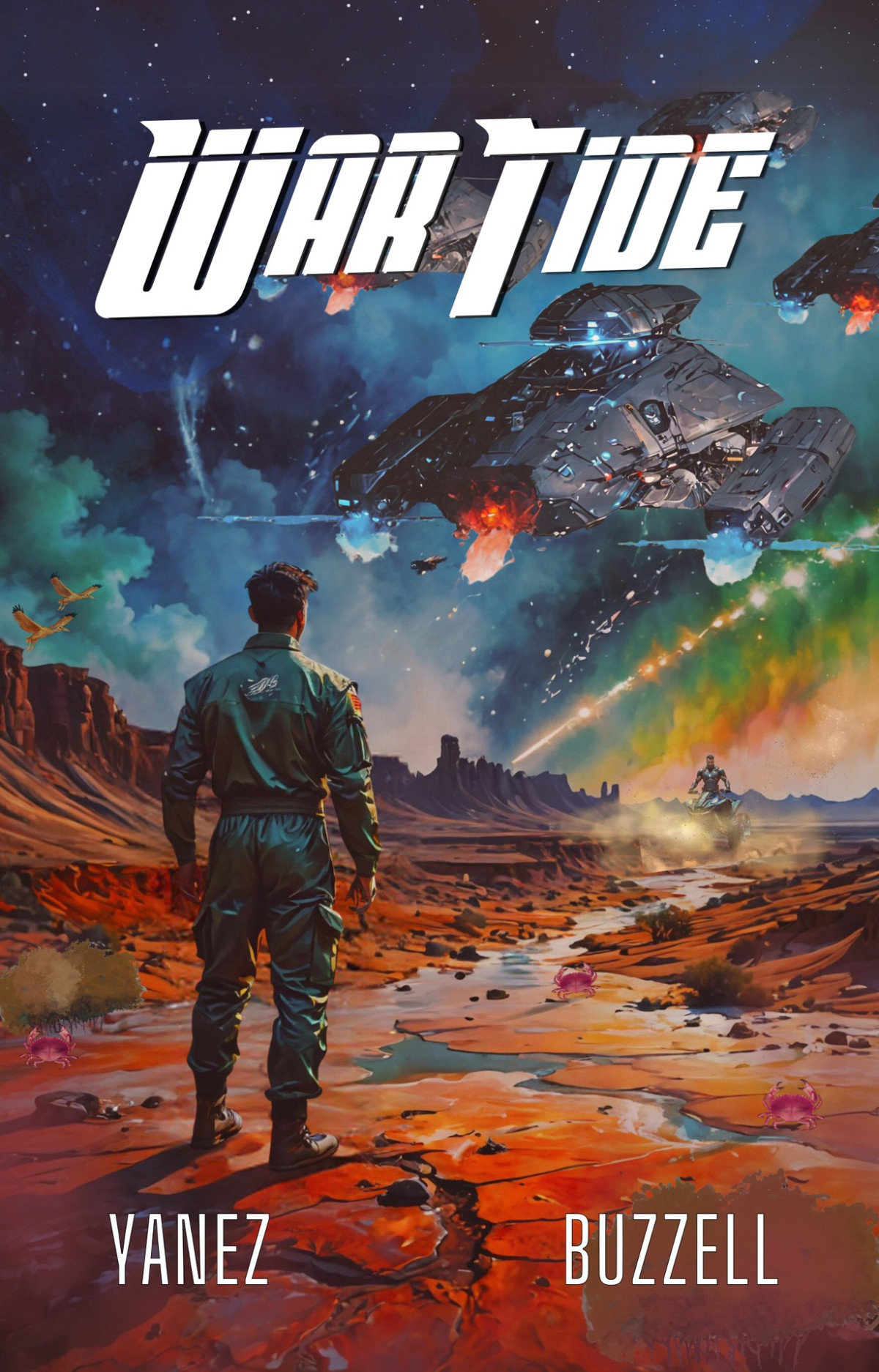 Starship Bandits 4 War Tide Jonathan Yanez Ross Buzzell
