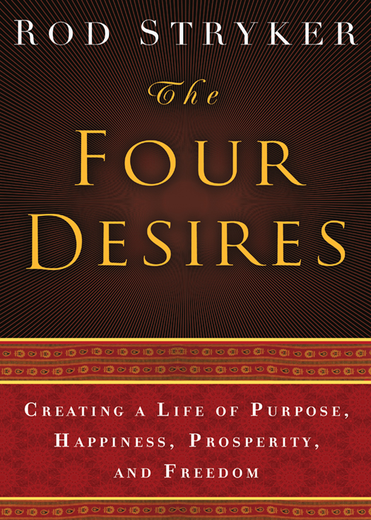 The Four Desires Rod Stryker