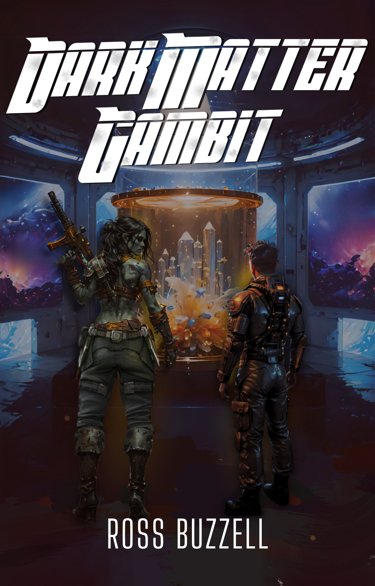 Starship Bandits 6 Dark Matter Gambit Ross Buzzell