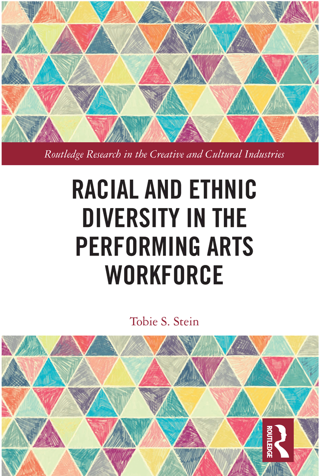 Racial And Ethnic Diversity In The Performing Arts Workforce Tobie S Stein