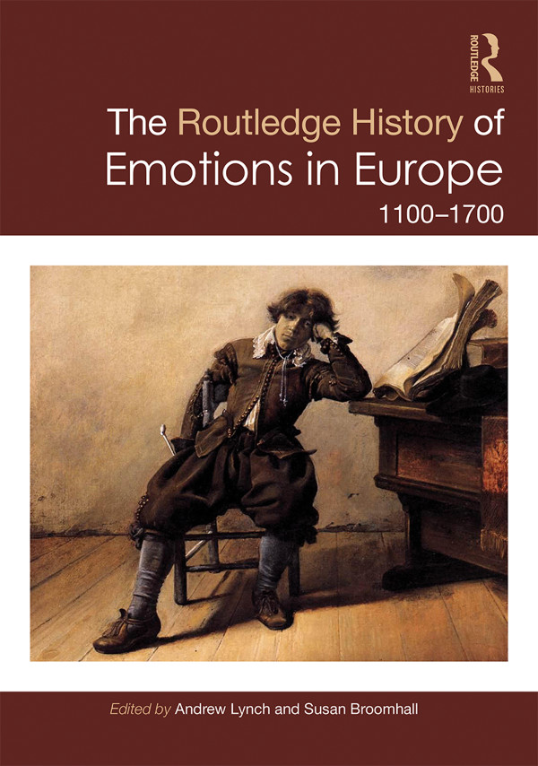 The Routledge History Of Emotions In Europe Lynch Andrewbroomhall
