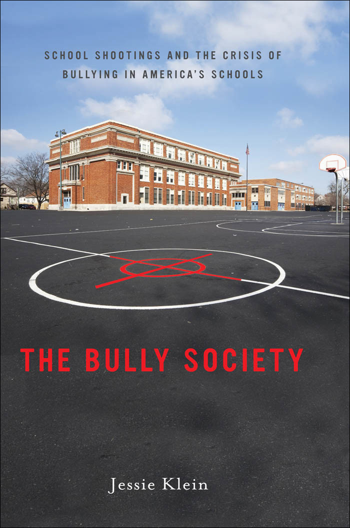 The Bully Society Jessie Klein