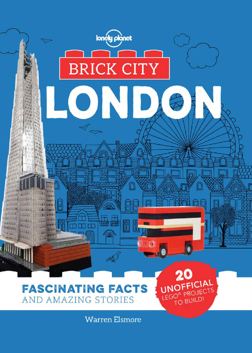 Brick City London Lonely Planet Kids Lonely Planet Kids
