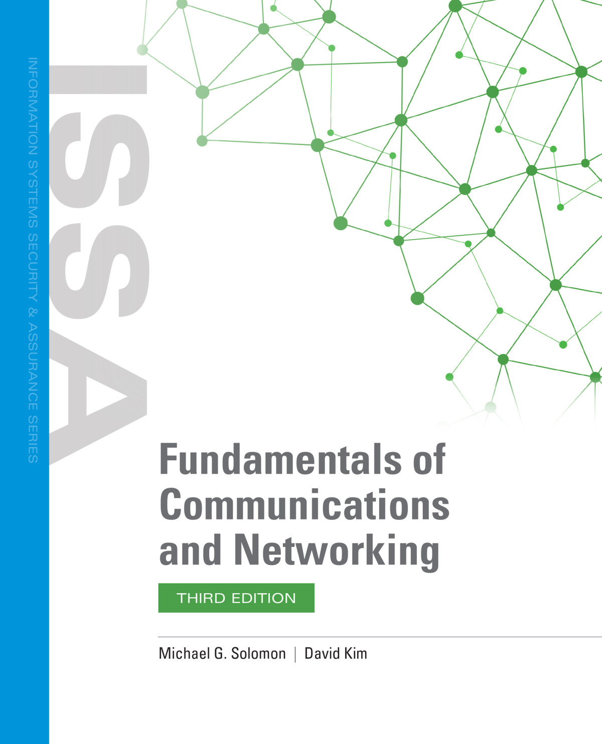 Fundamentals Of Communications And Networking 3rd Edition Michael G Solomon David Kim