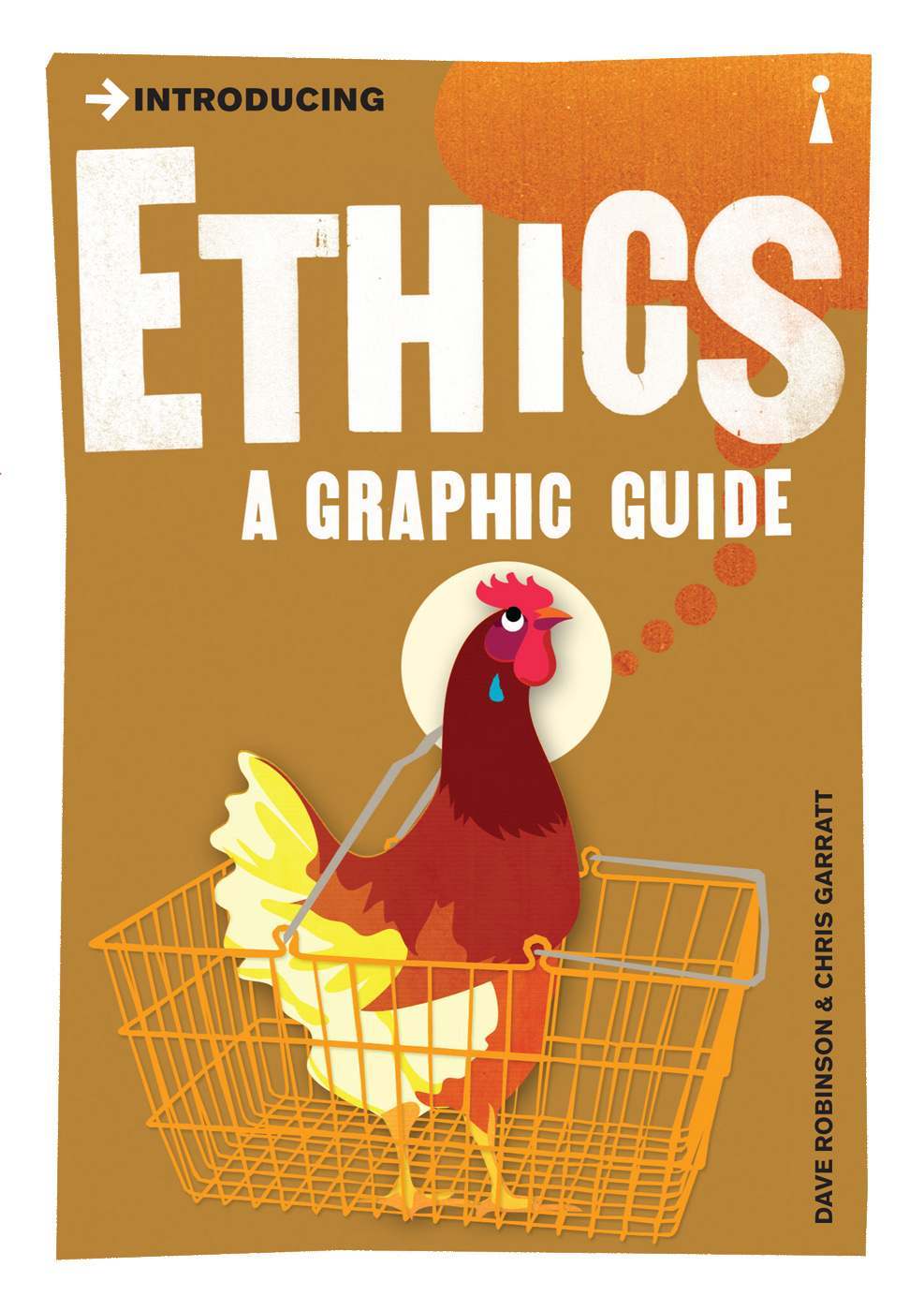 Introducing Ethics Introducing Dave Robinson Chris Garratt