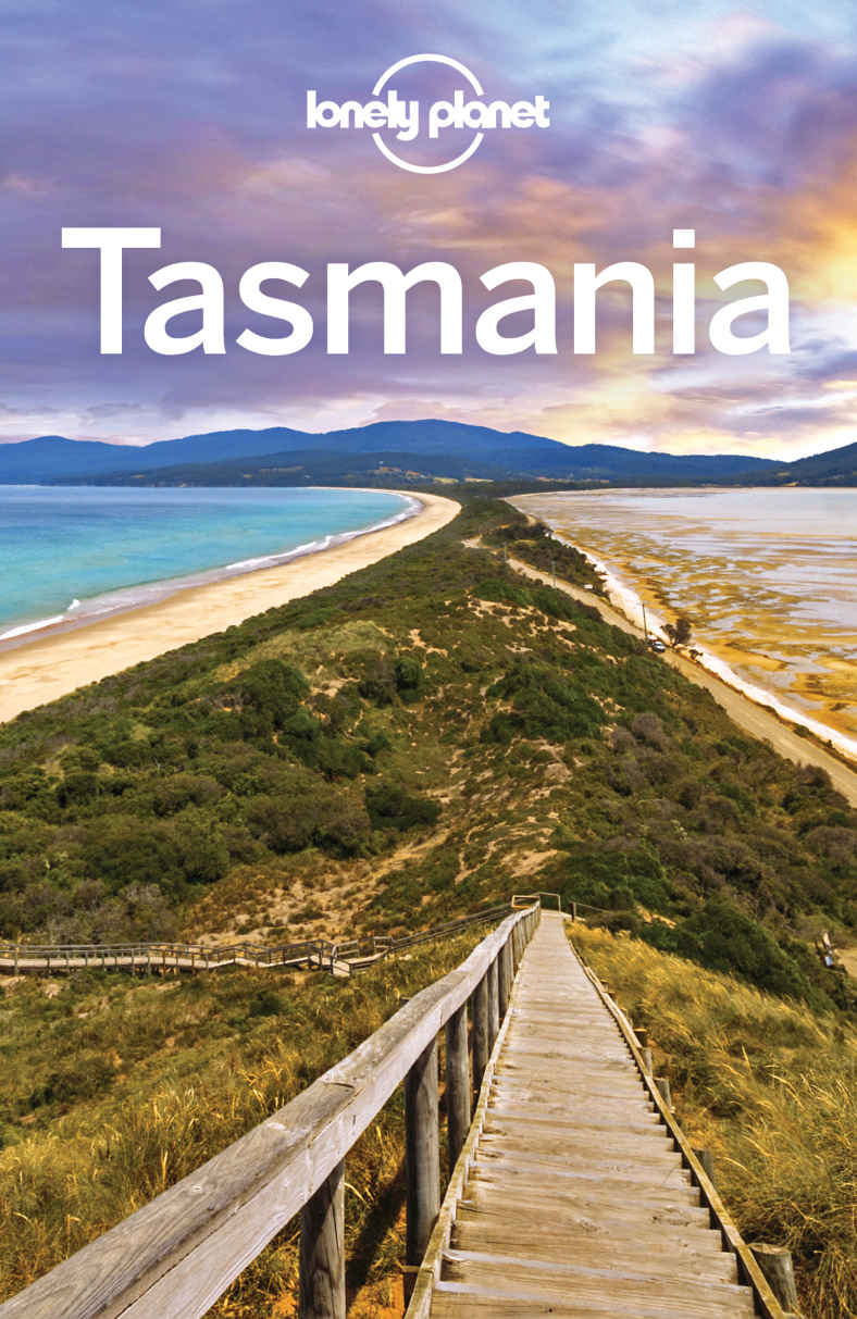 Lonely Planet Tasmania Travel Guide Lonely Planet Charles Rawlingsway Virginia Maxwell