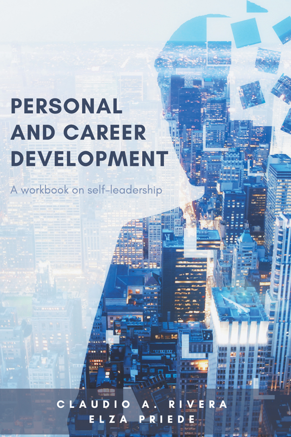 Personal And Career Development Claudio A Rivera Elza Priede