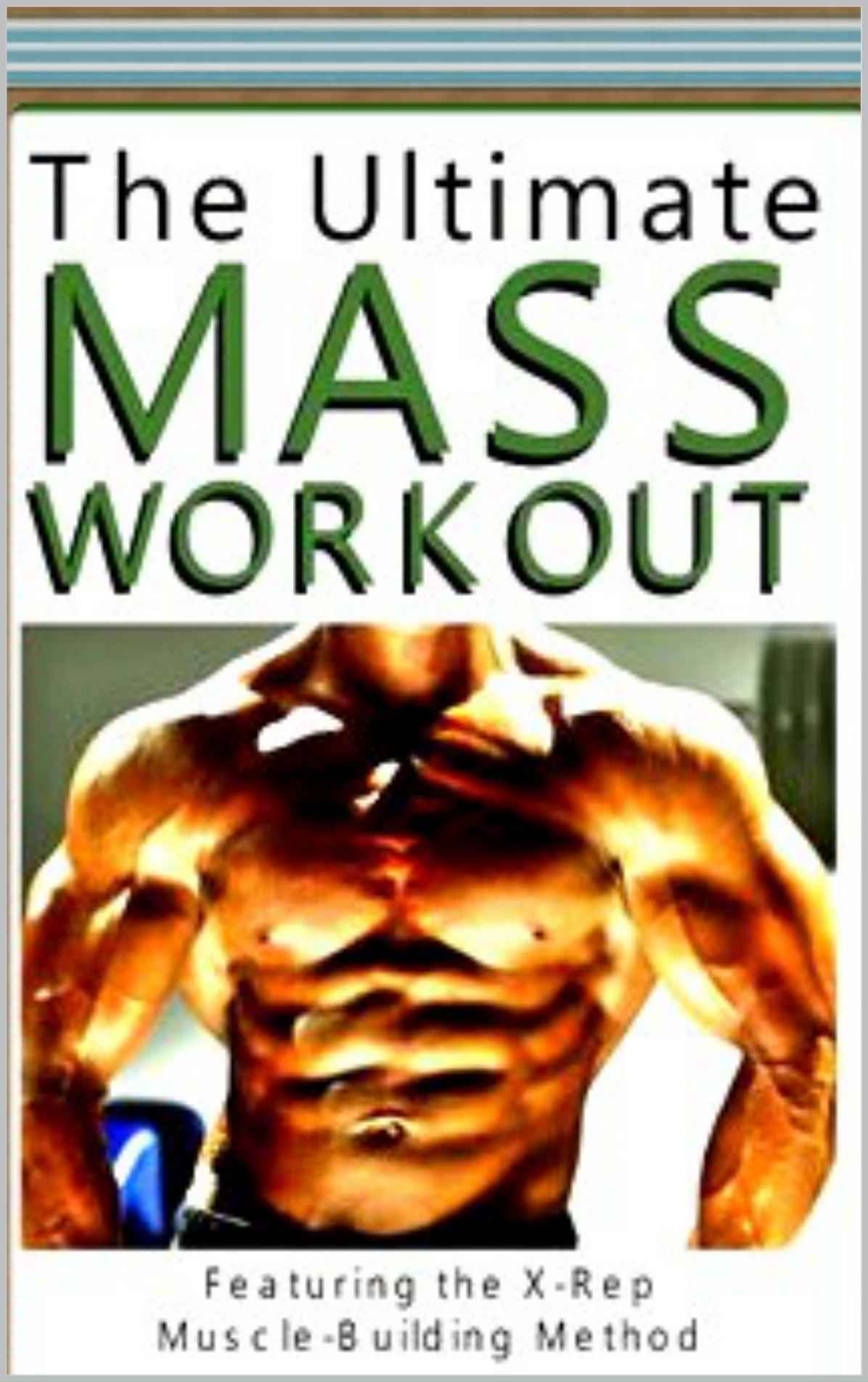 The Ultimate Mass Workout Chahydah Ben