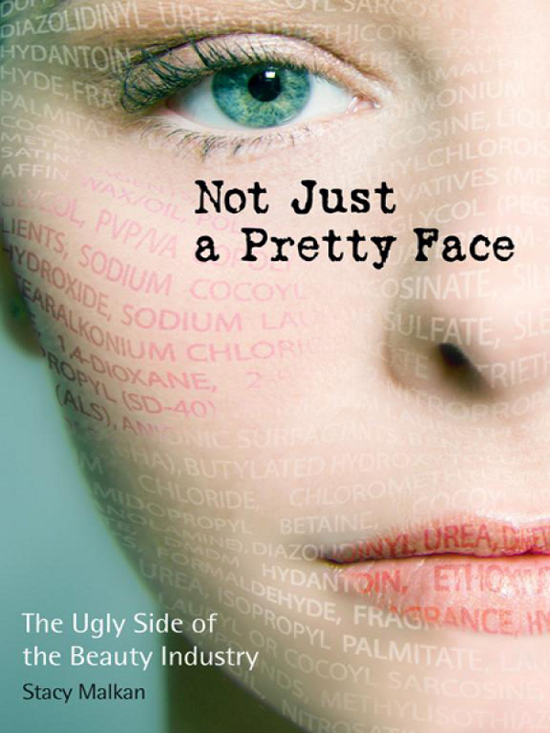 Not Just A Pretty Face Stacy Malkan