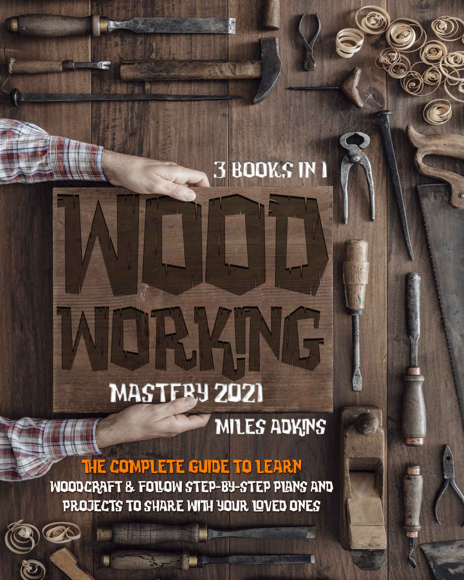Woodworking Adkins Miles
