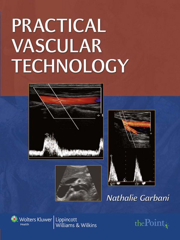 Practical Vascular Technology A Comprehensive Laboratory Text Nathalie Garbani