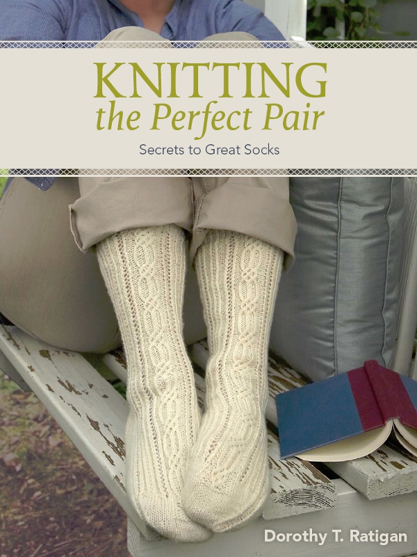 Knitting The Perfect Pair Dorothy T Ratigan