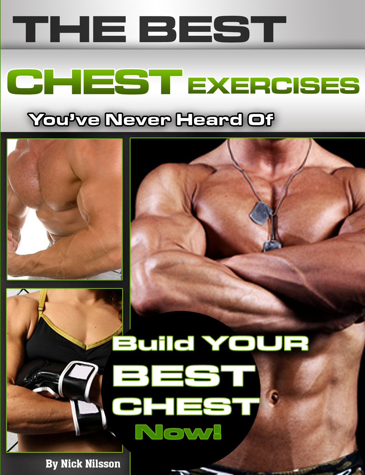 The Best Chest Exercises Youve Never Heard Of Nick Nilsson