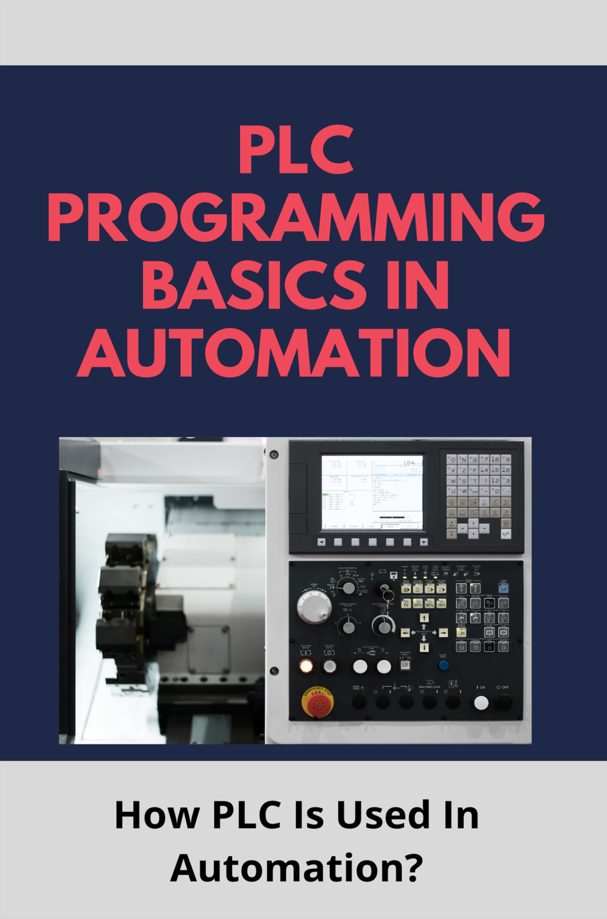 Plc Programming Basics In Automation How Plc Is Used In Automation How To Install Plc Software Rothgeb