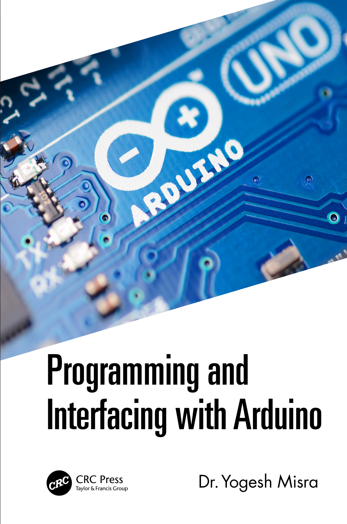 Programming And Interfacing With Arduino Misra Yogesh