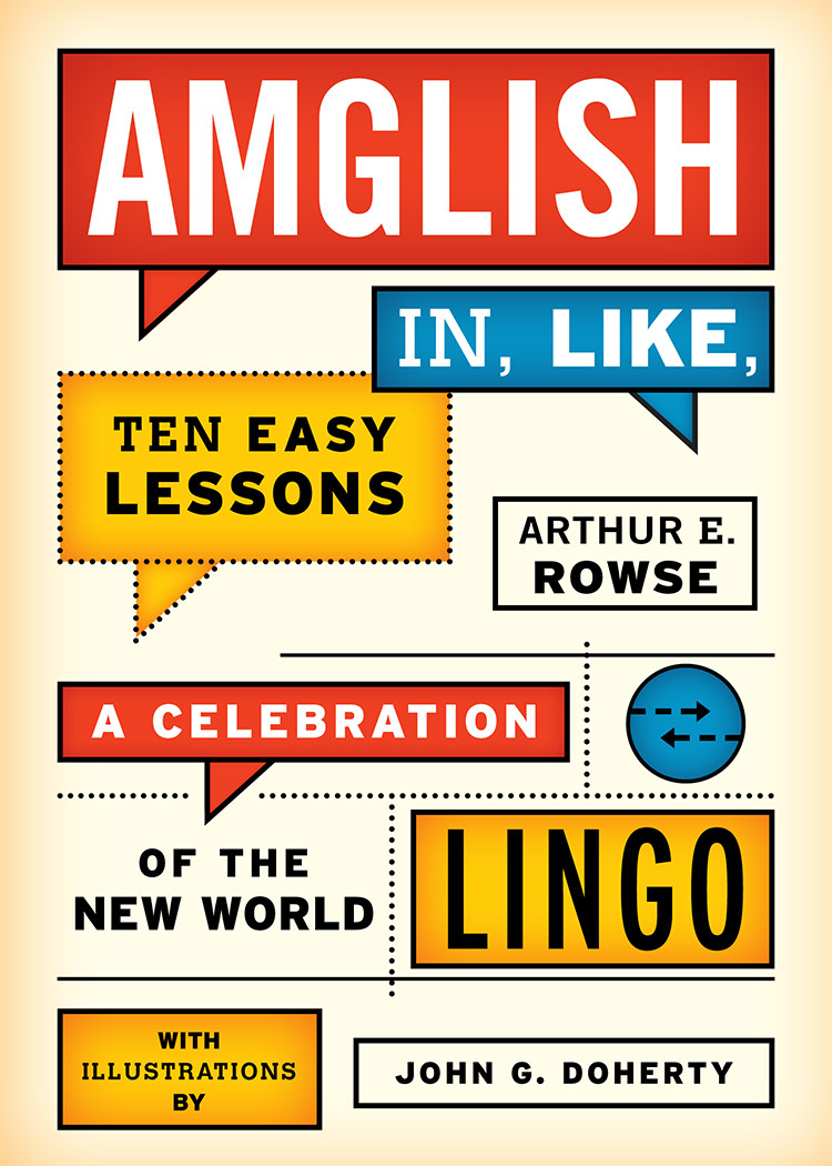 Amglish In Like Ten Easy Lessons Arthur E Rowse