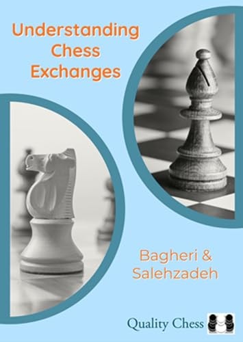 Understanding Chess Exchanges Amir Bagheri Mohammad Reza Salehzadeh
