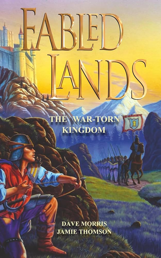The Wartorn Kingdom Fabled Lands 0002 Jamie Thomson Dave Morris
