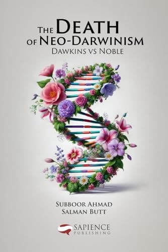 The Death Of Neodarwinism Dawkins Vs Noble Subboor Ahmad Salman Butt
