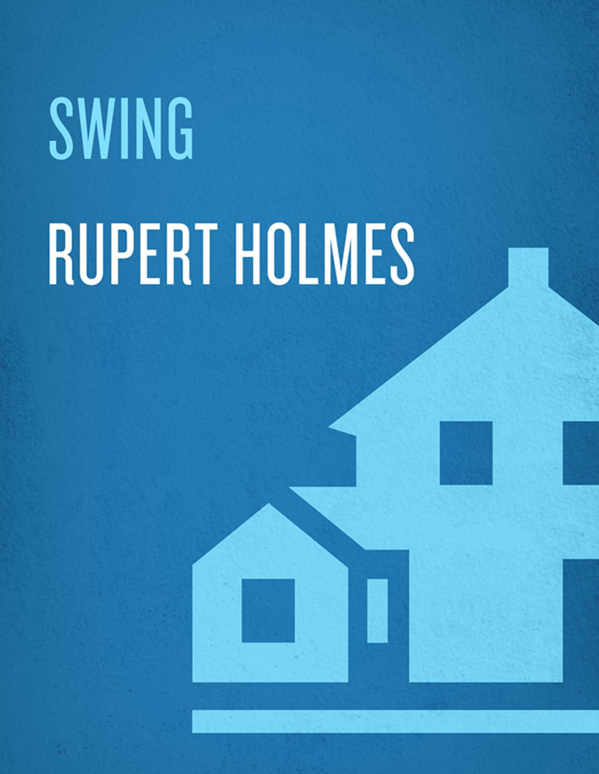 Swing Rupert Holmes