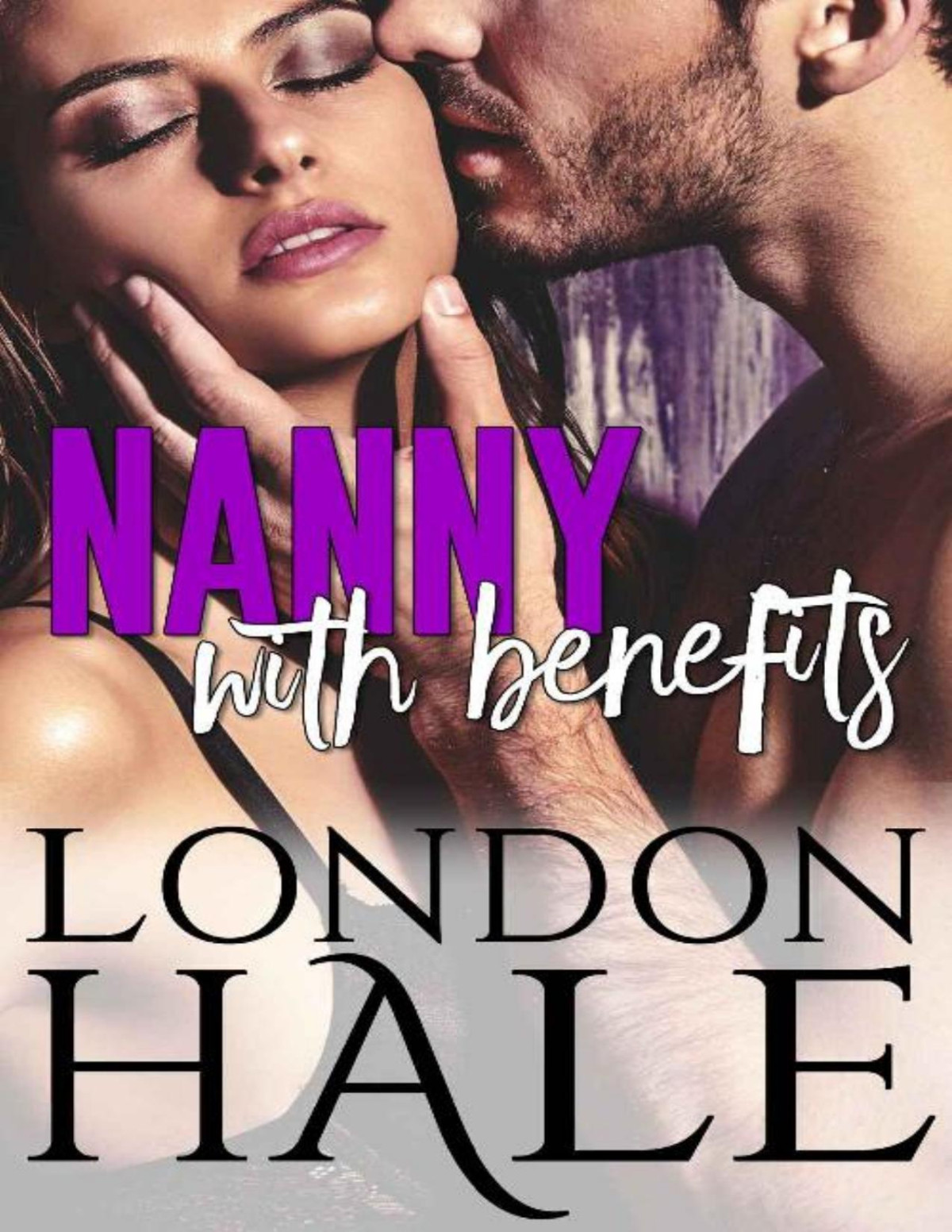 Nanny With Benefits A Maydecember Romance Temperance Falls Experience Counts Book 3 London Hale