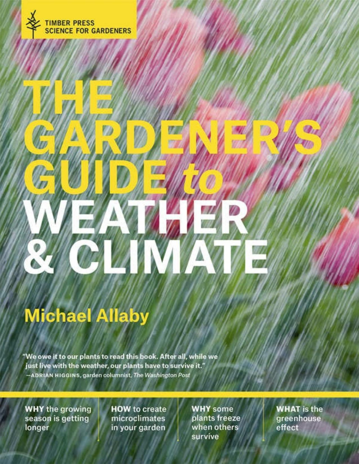 The Gardeners Guide To Weather And Climate Allaby Michael