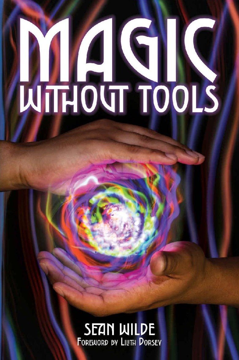 Magic Without Tools Wilde Sean