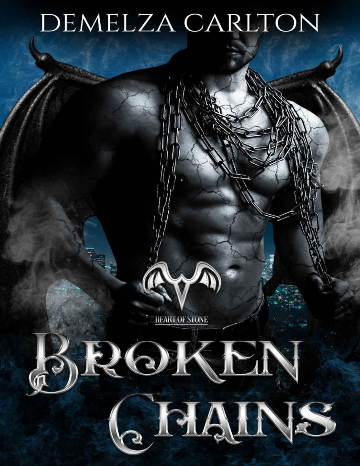 Broken Chains A Paranormal Protector Tale Heart Of Stone Demelza Carlton