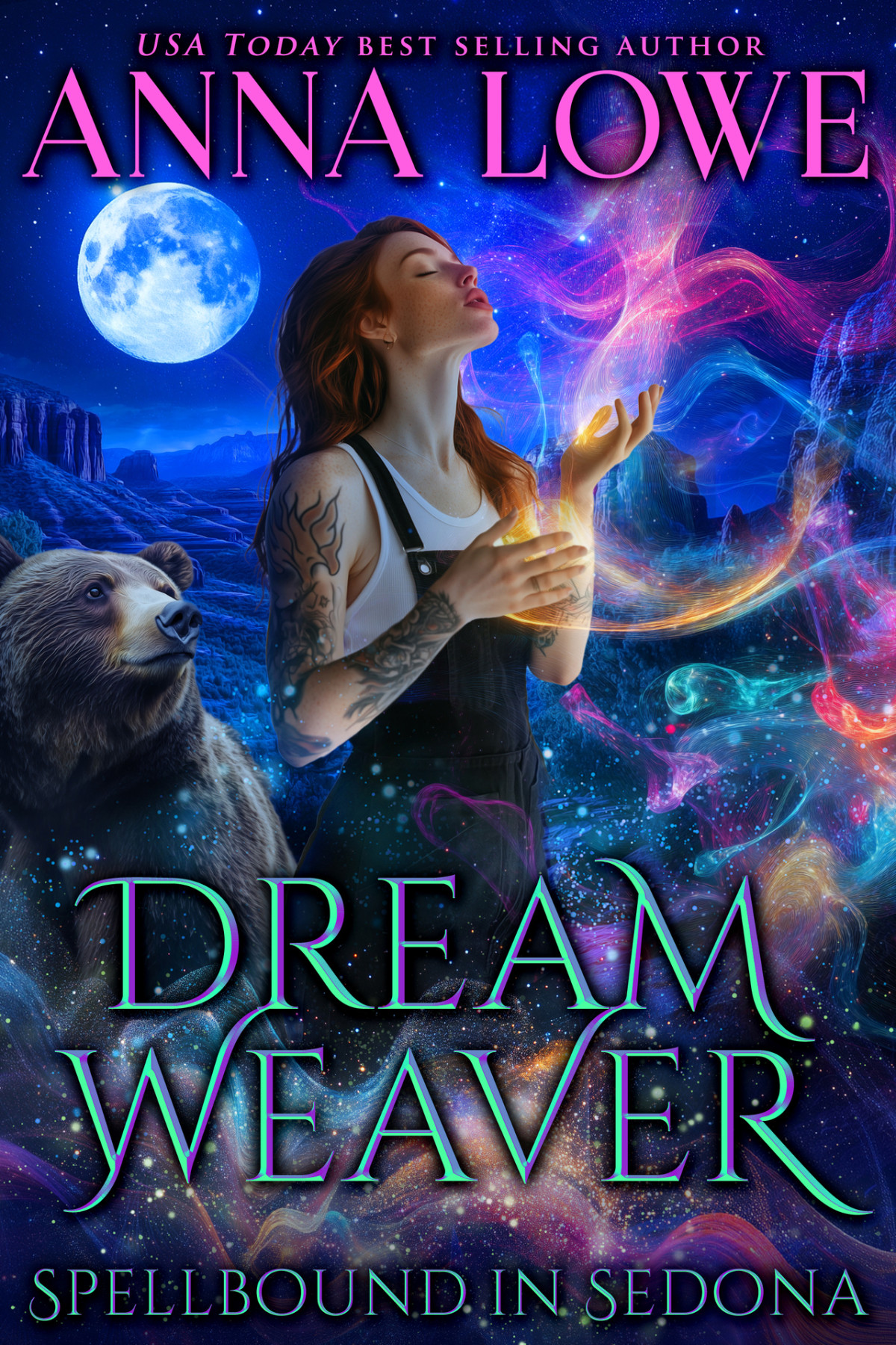 Dream Weaver Spellbound In Sedona Book 3 Anna Lowe