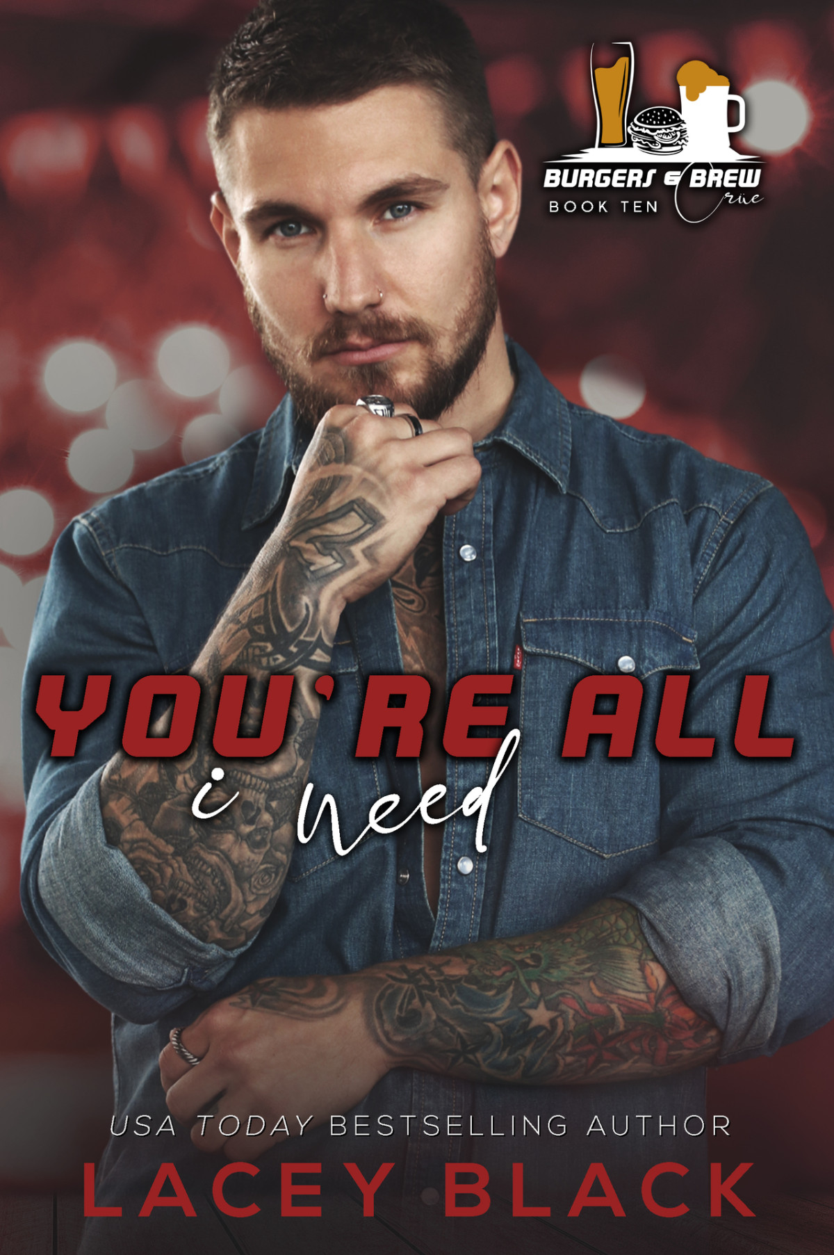 Youre All I Need Burgers And Brew Cre Book 10 Lacey Black