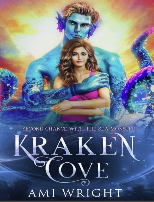 Kraken Cove Second Chance With The Sea Monster Ami Wright
