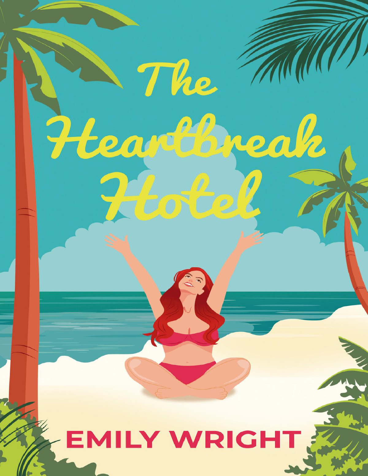 The Heartbreak Hotel Emily Wright