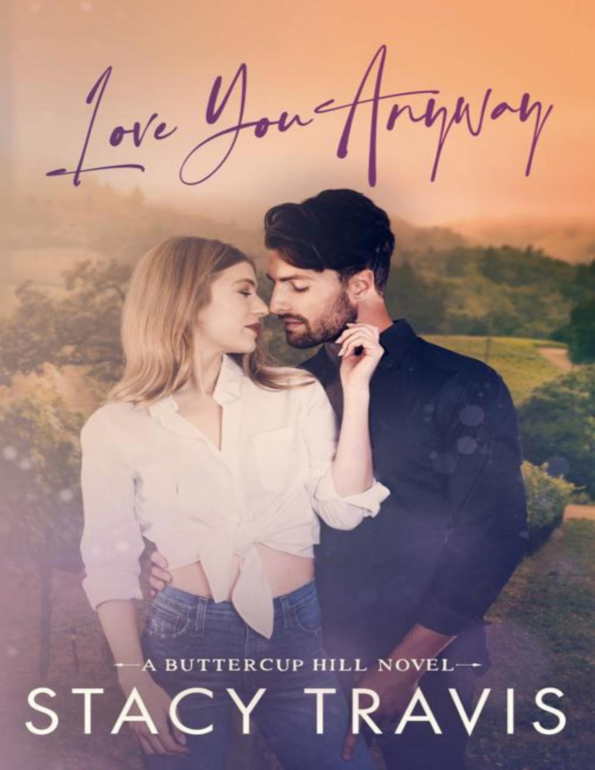 Love You Anyway A Smalltown Brothers Best Friend Age Gap Romance Stacy Travis