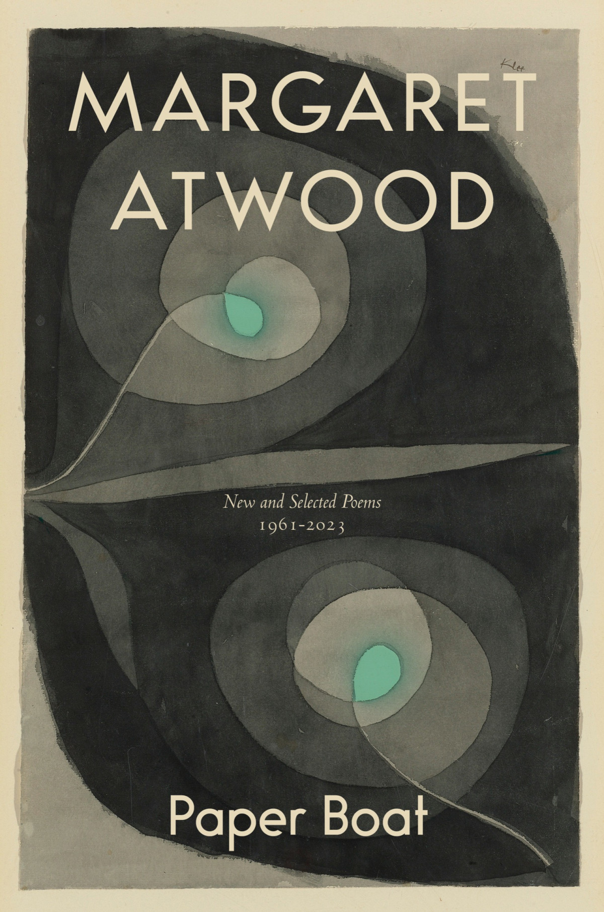 Paper Boat New And Selected Poems 19612023 Margaret Atwood