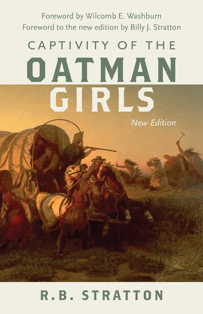 Captivity Of The Oatman Girls R B Stratton