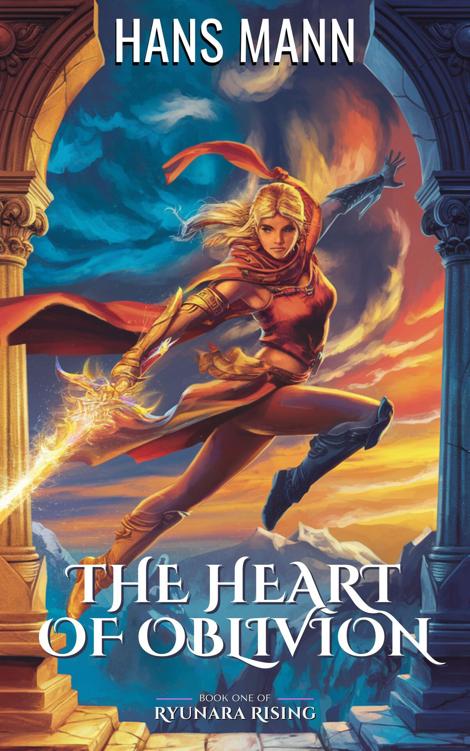 The Heart Of Oblivion Book One Of Ryunara Rising Hans Mann